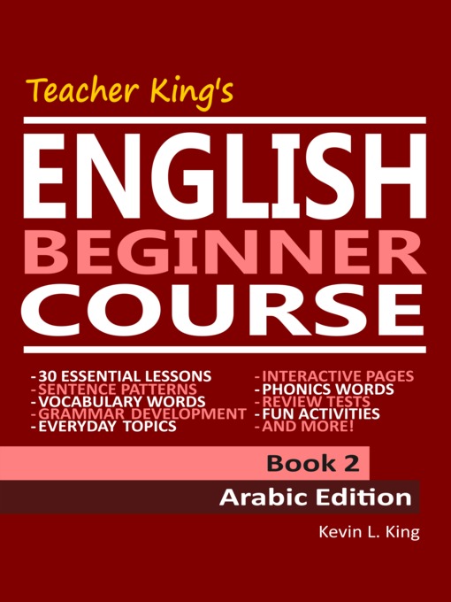 Cover image for Teacher King's English Beginner Course Book 2--Arabic Edition